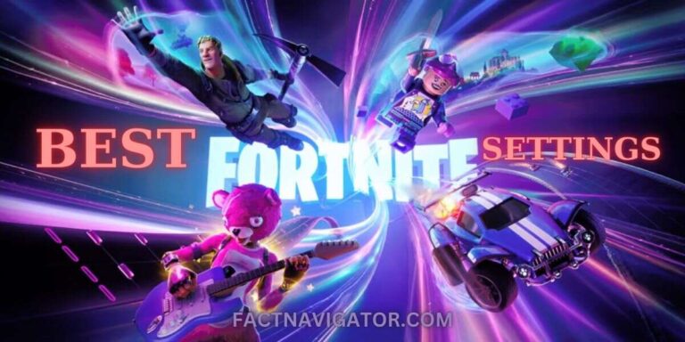 Best Fortnite Settings Guide: Step-by-Step Instructions