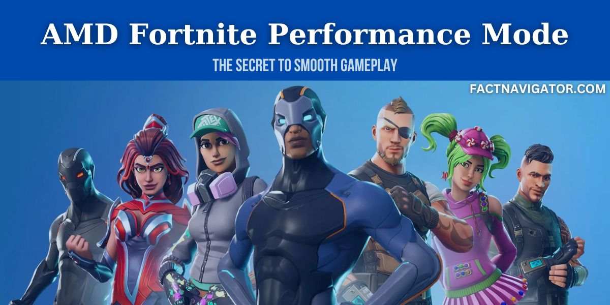 amd fortnite performance mode