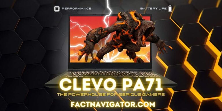 Clevo PA71 Gaming Laptop: The Powerhouse for Serious Gamers