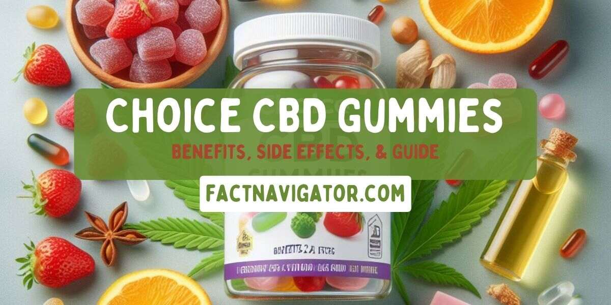 choice cbd gummies