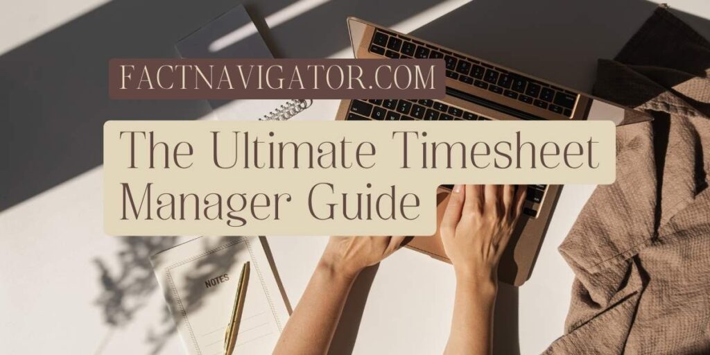Timesheet Manager Guide