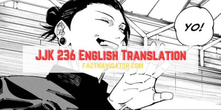 JJK 236 English Translation: Where to Read, Analysis