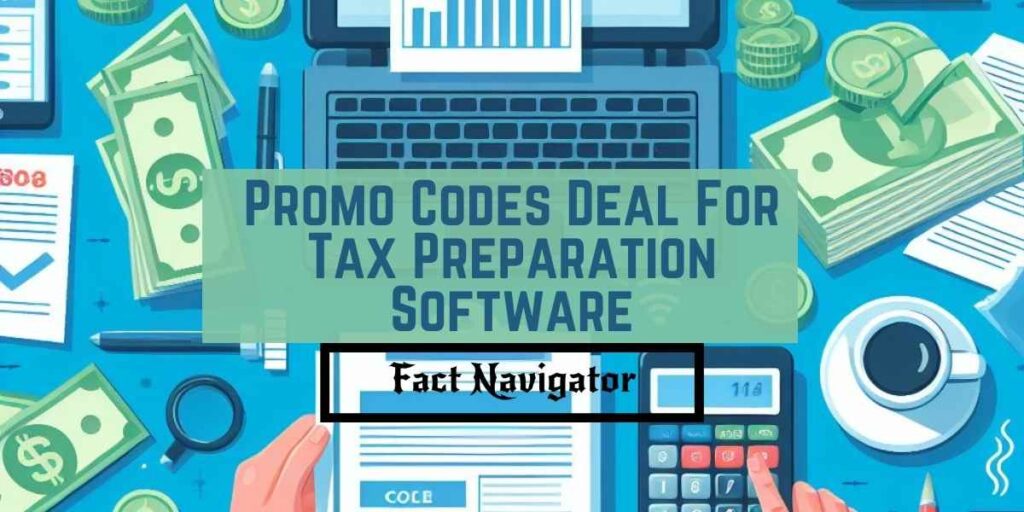 Promo Codes Deal For Tax Preparation Software