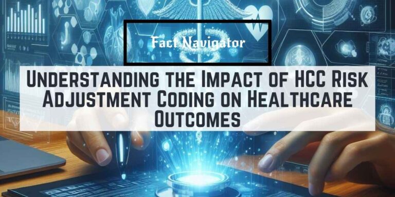 Impact of HCC Risk Adjustment Coding on Healthcare Outcomes